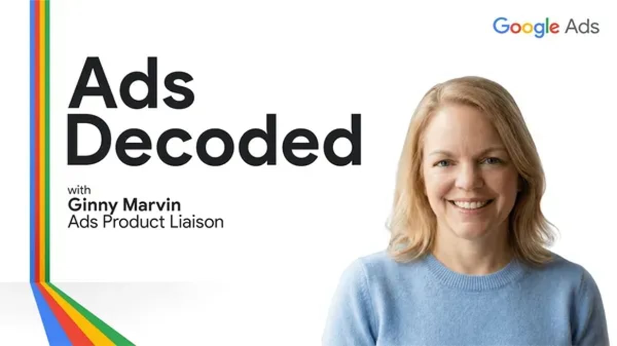 Google Launches Ads Decoded Podcast to Decode AI Marketing