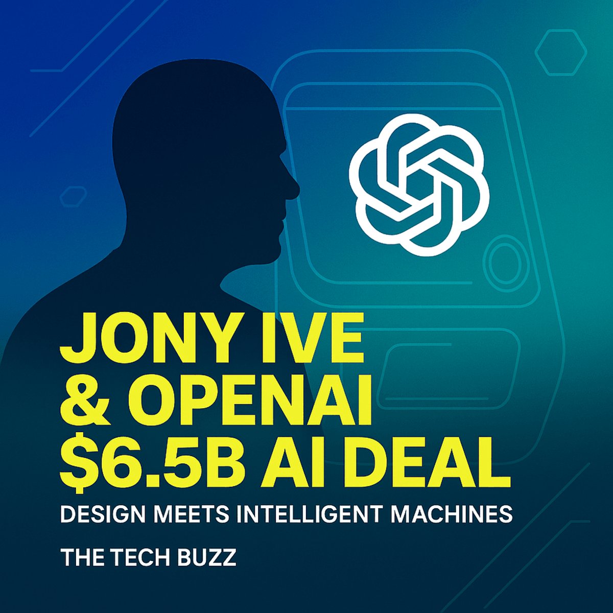 Jony Ive & OpenAI Forge $6.5B AI Deal