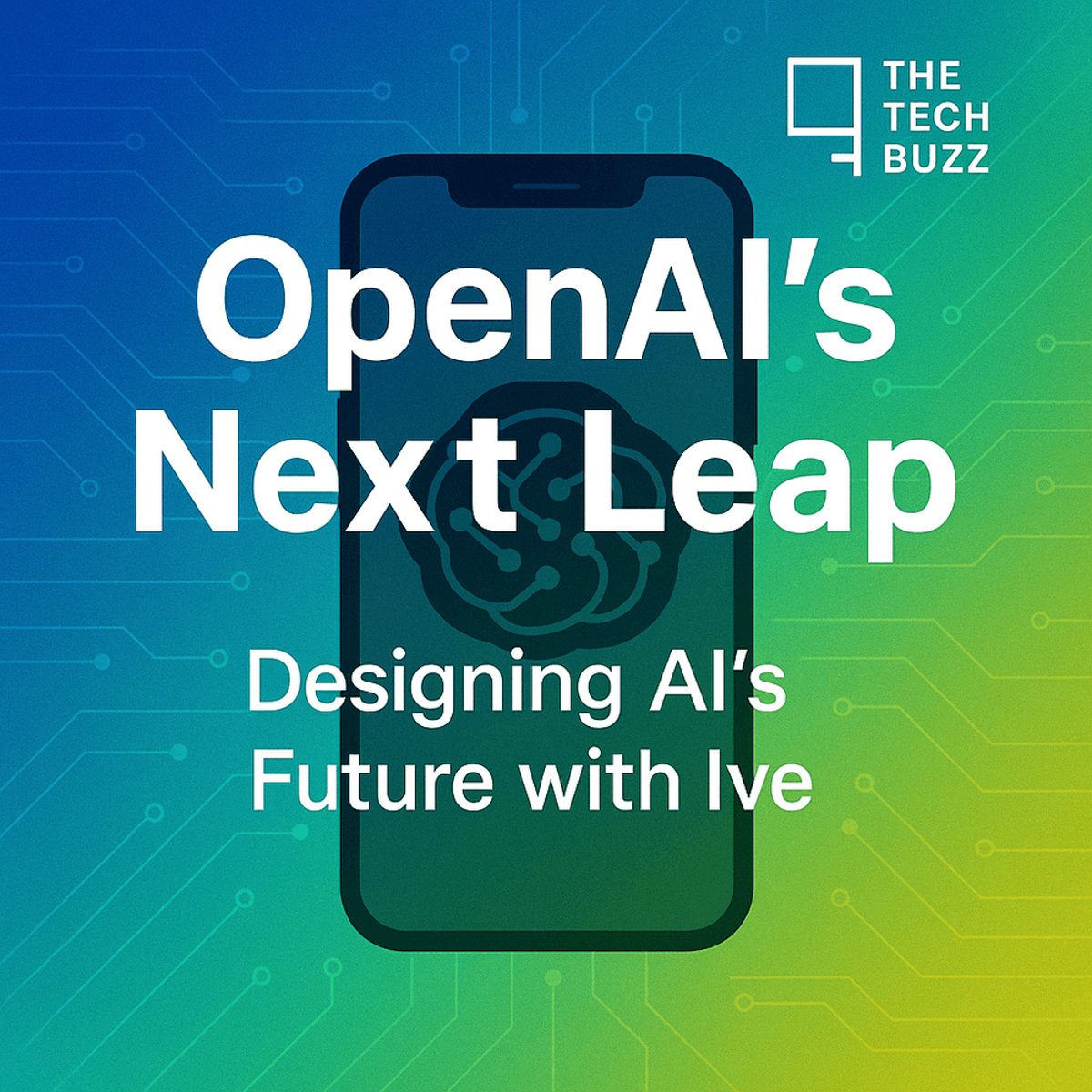OpenAI's Next Leap with Jony Ive
