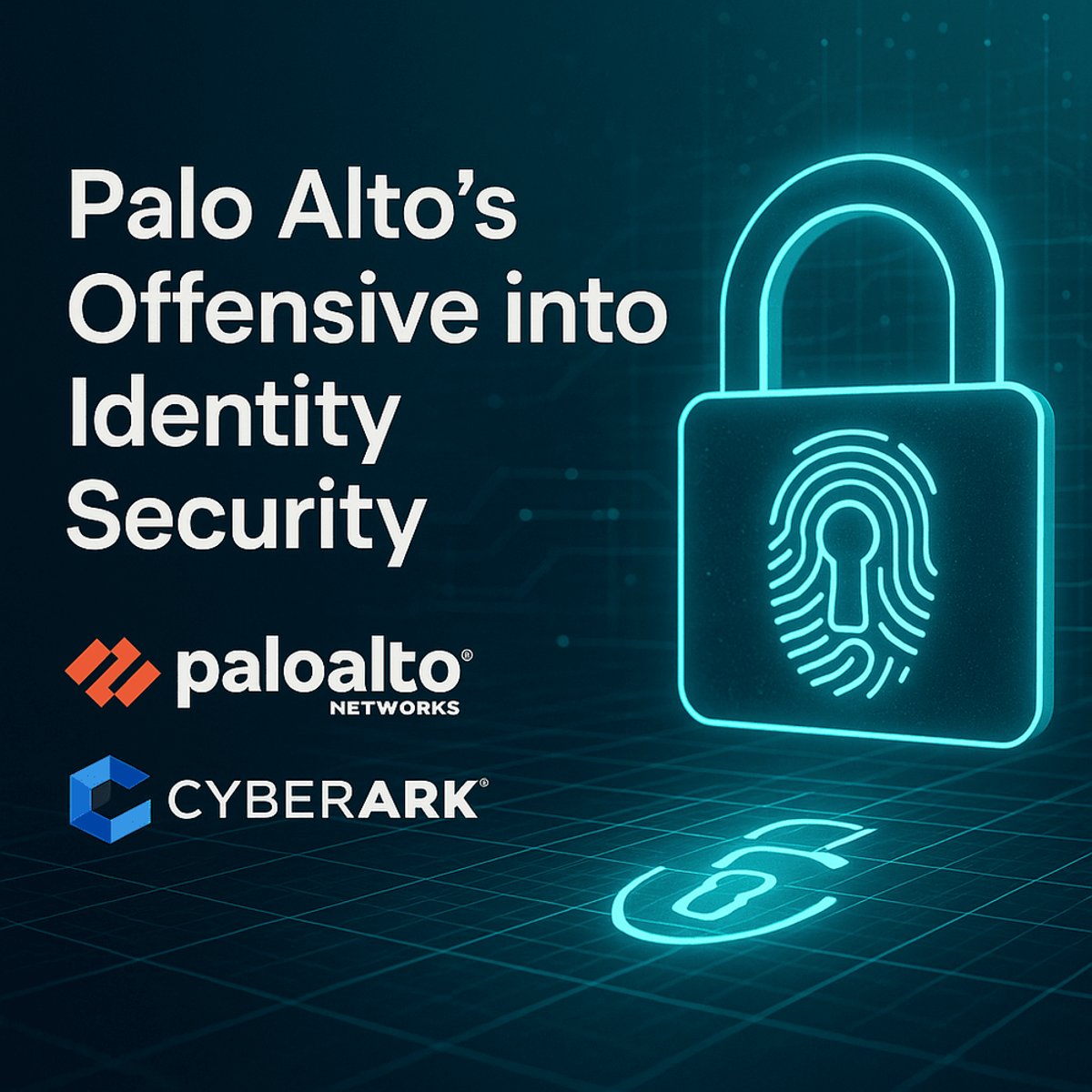 Palo Alto's Offensive into Identity Security